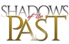 Shadows from the Past Teasers - April 2020