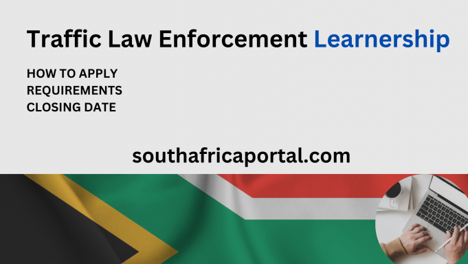 traffic-law-enforcement-learnerships-2024-2025-how-to-apply-south