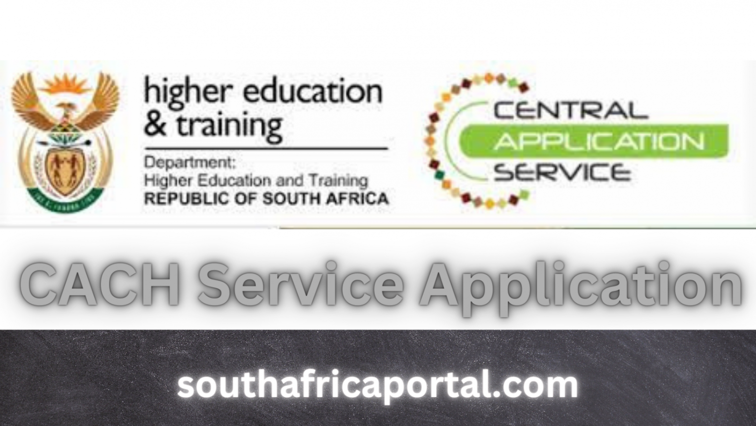 CACH Service Application 2024/2025 How to Apply South Africa Portal