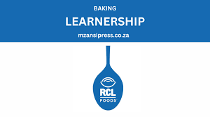 Baking Learnership At RCL FOODS 2025 - South Africa Portal